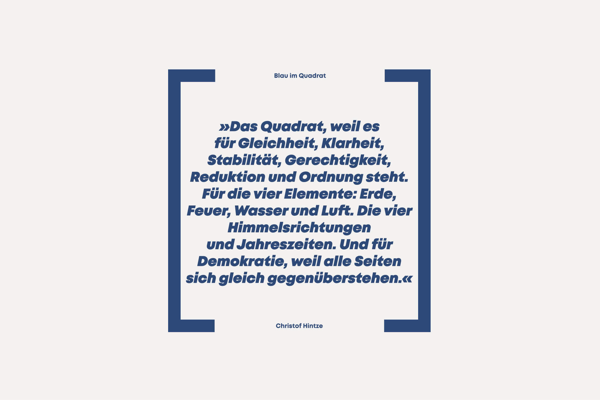 Christof Hintzes Blau im Quadrat: 250+ blaue, quadratische Werke – ikonisch, klar, unverkennbar. Für Vielfalt, Demokratie und positive Erinnerungskultur. Geprägt von den wichtigsten Momenten seines Lebens.